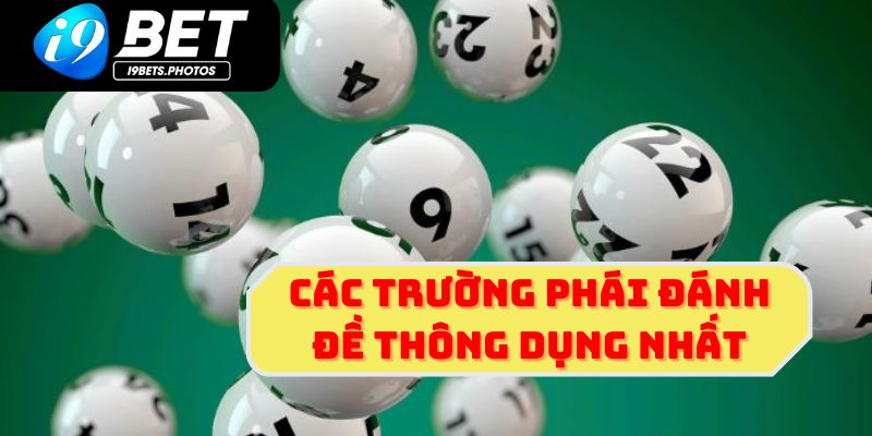 Các trường phái đánh đề thông dụng nhất