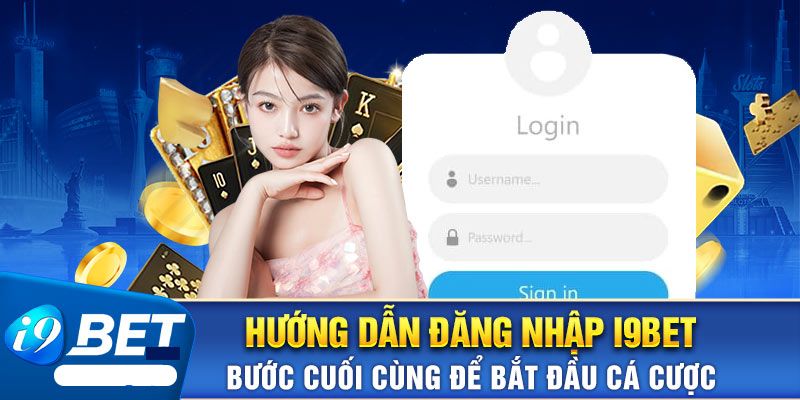 Các bước để tiến hành đăng nhập i9Bet