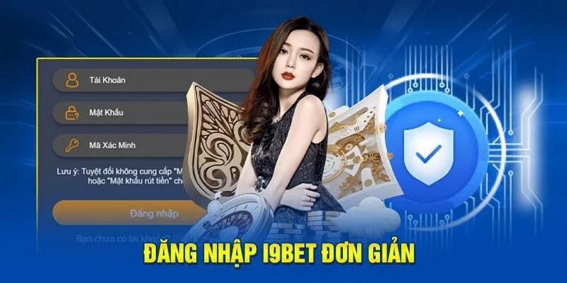 Nguyên nhân hội viên nên tiến hành đăng nhập i9Bet