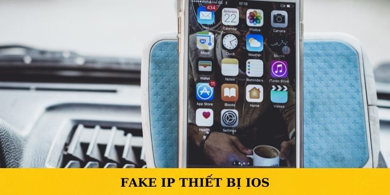 Thực hiện Fake IP trên thiết bị iOS