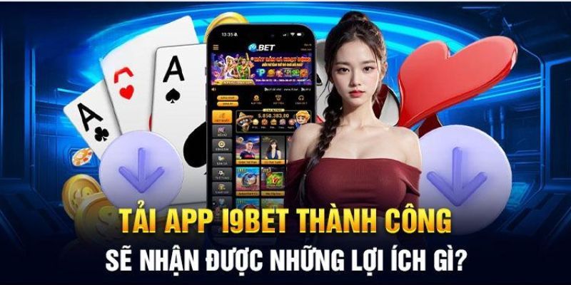 Tải i9bet iOS có nhiều điểm cộng nổi trội 